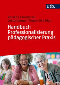 Handbuch Professionalisierung pädagogischer Praxis