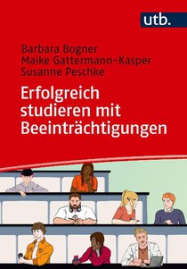 Erfolgreich studieren mit Beeinträchtigungen