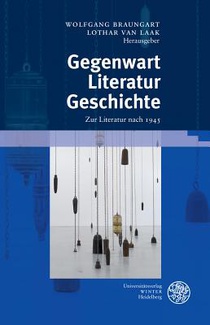 Braun, M: Gegenwart. Literatur. Geschichte