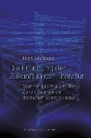 Die Erfindung der Zukunft in der Literatur
