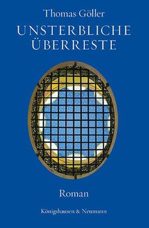 Unsterbliche Überreste