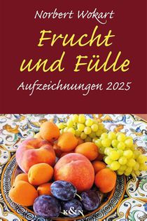 Frucht und Fülle