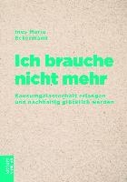 Ich brauche nicht mehr