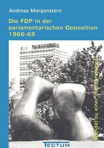 Die FDP in der parlamentarischen Opposition 1966-69