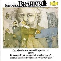 Johannes Brahms. Das Genie aus dem Gängeviertel. CD