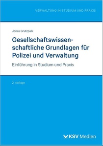 Gesellschaftswissenschaftliche Grundlagen für Polizei und Verwaltung