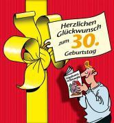 Herzlichen Glückwunsch zum 30. Geburtstag. Männer