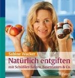 Natürlich entgiften mit Schüßler-Salzen, Basenfasten & Co. voorzijde