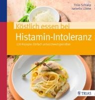 Köstlich essen bei Histamin-Intoleranz voorzijde