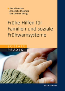 Fruhe Hilfen fur Familien und soziale Fruhwarnsysteme