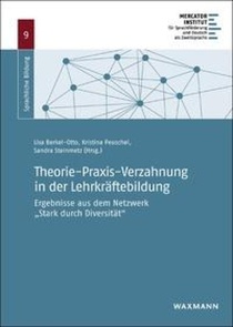 Theorie-Praxis-Verzahnung in der Lehrkräftebildung