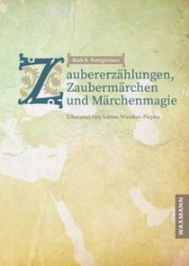 Zaubererzählungen, Zaubermärchen und Märchenmagie