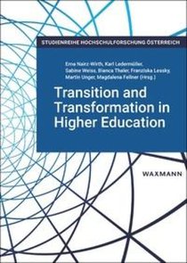 Transition and Transformation in Higher Education