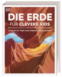Wissen für clevere Kids. Die Erde für clevere Kids