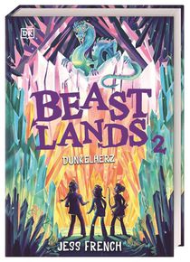 Beastlands. Dunkelherz (Band 2)