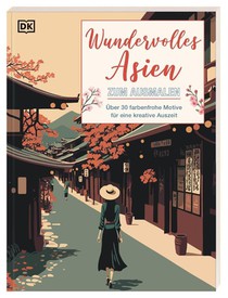 Wundervolles Asien zum Ausmalen