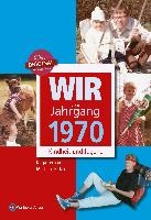 Wir vom Jahrgang 1970