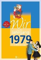 Wir vom Jahrgang 1979 - Kindheit und Jugend voorzijde