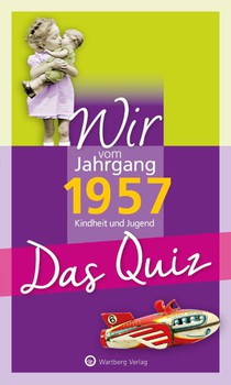 Wir vom Jahrgang 1957 - Das Quiz