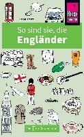 So sind sie, die Engländer