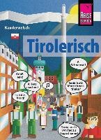Reise Know-How Sprachführer Tirolerisch - die Sprache des Bergvolks