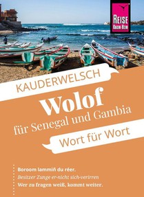 Reise Know-How Sprachführer Wolof für Senegal und Gambia - Wort für Wort