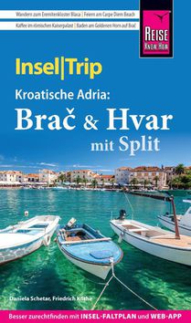 Reise Know-How InselTrip Bra¿ & Hvar mit Split