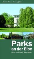 Spaziergänge am Elbufer und durch die Parks