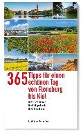 300 Tipps für einen schönen Tag von Flensburg bis Kiel