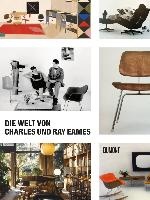 Die Welt von Charles und Ray Eames