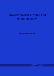 Transformation Groups and (Co)Homology