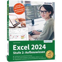 Excel 2024 - Stufe 2: Aufbauwissen