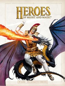Heroes of Might and Magic: 30 Jahre - Die ultimative Chronik