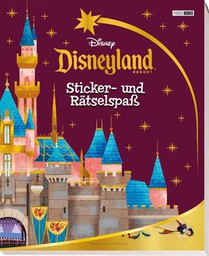 Disney: Disneyland Resort: Sticker- und Rätselspaß