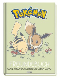 Pokémon: Freundebuch - Gute Freunde bleiben ein Leben lang