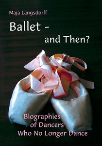 Ballet - and Then?