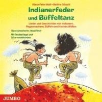 Indianerfeder und Büffeltanz. CD