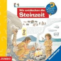 Wir entdecken die Steinzeit. CD