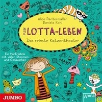 Mein Lotta-Leben 09. Das reinste Katzentheater