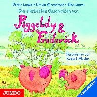 Die allerbesten Geschichten von Piggeldy & Frederick