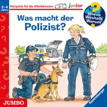 Wieso? Weshalb? Warum? junior. Was macht der Polizist?