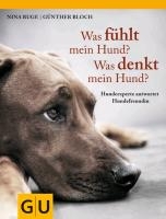 Was fühlt mein Hund? Was denkt mein Hund?