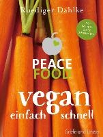 Peace Food - Vegan einfach schnell voorzijde