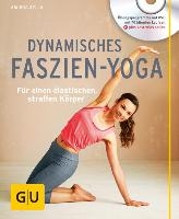 Dynamisches Faszien-Yoga (mit DVD)