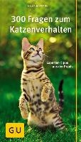 300 Fragen zum Katzenverhalten