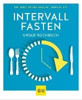 Das Kochbuch zum Intervallfasten voorzijde