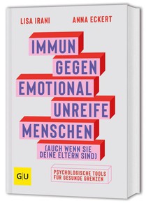 Immun gegen emotional unreife Menschen (auch wenn sie deine Eltern sind)