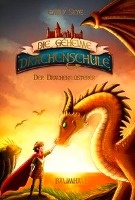 Die geheime Drachenschule 2 - Der Drache mit den silbernen Hörnern voorzijde