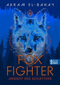 Foxfighter - Angriff des Schattens (Band 1)