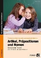 Artikel, Präpositionen und Nomen - Schule 1/2